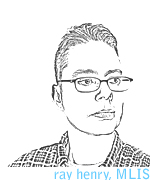 Ray Henry, MLIS